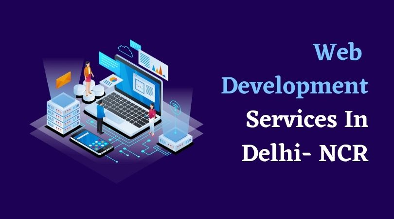 Website Development Services In Delhi/NCR